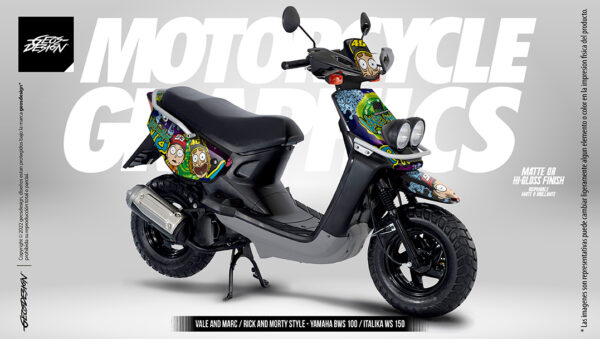 VALE AND MARC / RICK AND MORTY STYLE - YAMAHA BWS-ZUMA 100 / ITALIKA WS 150