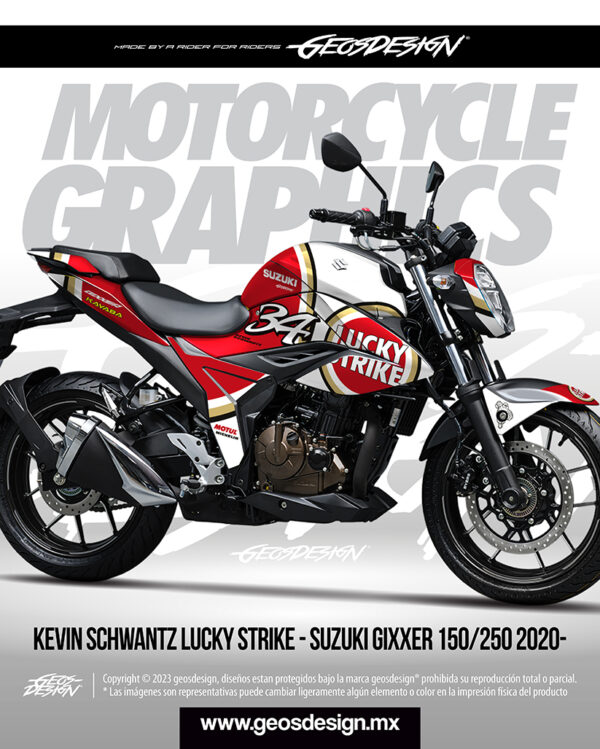KEVIN SCHWANTZ LUCKY STRIKE - SUZUKI GIXXER ( NAKED ) 150/250 2020-