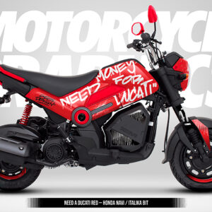 NEED MONEY FOR DUCATI - HONDA NAVI / ITALIKA BIT