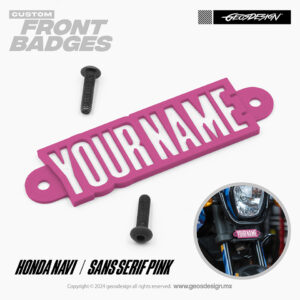 SANS SERIF PINK / EMBLEMA PERSONALIZADO / FRONT BADGE HONDA NAVI